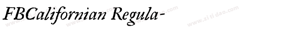 FBCalifornian Regula字体转换